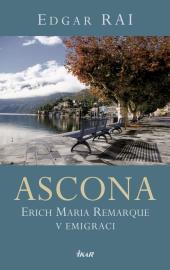 ASCONA - Erich Maria Remarque v emigraci