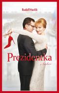 Prezidentka - Rudolf Havlik - cena, srovnání