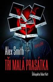 Tři malá prasátka - Smith Alex