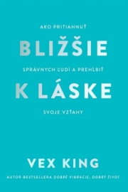 Bližšie k láske