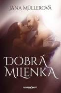 Dobrá milenka - cena, srovnání