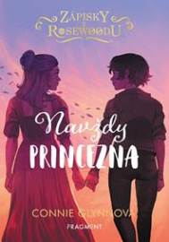 Zápisky z Rosewoodu - Navždy princezna