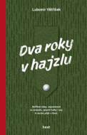 Dva roky v hajzlu - cena, srovnání