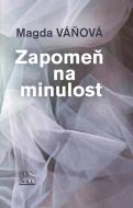 Zapomeň na minulost - Magda Váňová - cena, srovnání