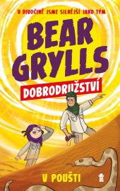 Bear Grylls Dobrodružství v poušti