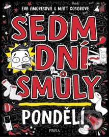 Sedm dní smůly: Pondělí