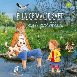 Ella objavuje svet: Pri potôčiku