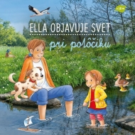 Ella objavuje svet: Pri potôčiku - cena, srovnání