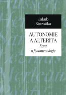 Autonomie a alterita - Kant a fenomenologie - cena, srovnání