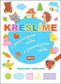 Kreslíme a procvičujeme ručku - modrý sešit