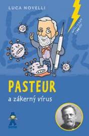 Pasteur a zákerný vírus