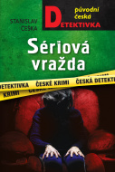 Sériová vražda - cena, srovnání