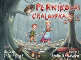 Perníková chaloupka - Rožnovská Lenka