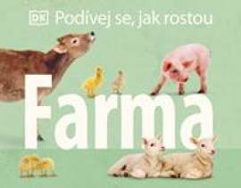 Podívej se, jak rostou: Farma