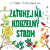 Zaťukej na kouzelný strom - Stačí otočit a všechno se změní - cena, srovnání