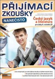 Přijímací zkoušky nanečisto Český jazyk a literatura pro žáky 9. ročníků ZŠ