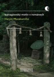 Izanagiovský motiv v románech Haruki Mur