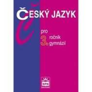 Český jazyk pro 3. ročník gymnázií - cena, srovnání