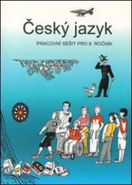 Český jazyk pracovní sešit pro 8. ročník