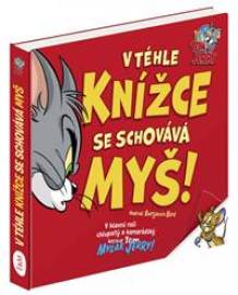 Tom & Jerry: V téhle knížce se schovává myš