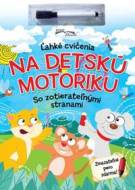 Ľahké cvičenia na detskú motoriku - cena, srovnání