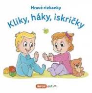 Hravé riekanky - Kliky, háky, iskričky - cena, srovnání