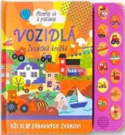 Vozidlá - pozeraj sa a počúvaj