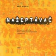 Našeptávač - Peter Stoličný - cena, srovnání