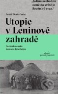 Utopie v Leninově zahradě - cena, srovnání