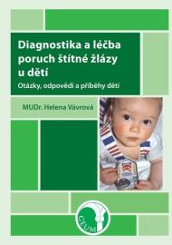 Diagnostika a léčba poruch štítné žlázy u dětí