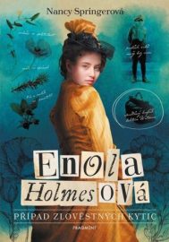 Enola Holmesová - Případ zlověstných kytic