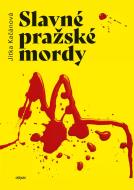 Slavné pražské mordy - cena, srovnání