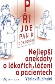 Přijde pán k doktorovi