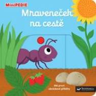 MiniPEDIE Mraveneček na cestě - cena, srovnání