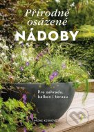 Přírodně osázené nádoby - cena, srovnání