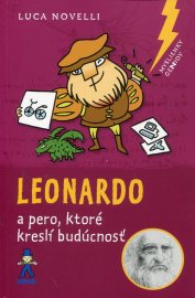 Leonardo a pero, ktoré kreslí budúcnosť