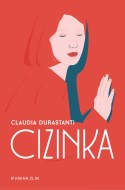 Cizinka - Claudia Durastanti - cena, srovnání