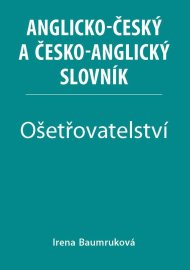 Ošetřovatelství: Anglicko-český a česko-anglický slovník