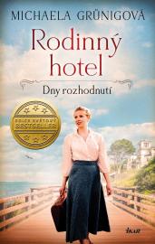 Rodinný hotel 3: Dny rozhodnutí