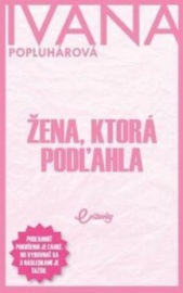 Žena, ktorá podľahla