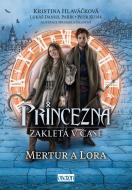 Princezna zakletá v čase 2: Mertur a Lora - cena, srovnání