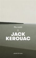 Na cestě - Jack Kerouac - cena, srovnání