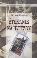 Štekanie na hviezdy - cena, srovnání