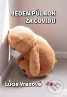 Jeden půlrok za covidu - cena, srovnání