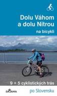 Dolu Váhom a dolu Nitrou na bicykli - cena, srovnání