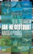 Jak (ne)cestovat? - Návod k použití - cena, srovnání