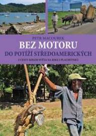 Bez motoru do potíží středoamerických