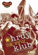 Hrdý na svůj klub - DVD - cena, srovnání