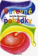 Barevné pohádky - Beranová Jarmila - cena, srovnání