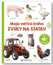 Zvuky na statku - Moja veľká kniha